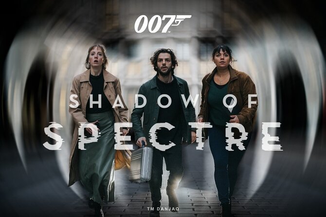 007 Shadow Of Spectre - Price and duration, does $50 feel fair for 3.5 hours?